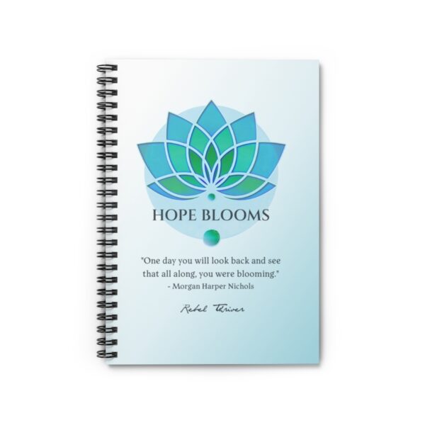 Hope Blooms Spiral Notebook